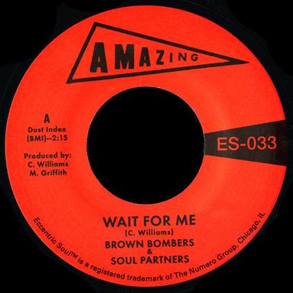 Wait For Me - Just Fun - Vinile 7'' di Brown Bombers