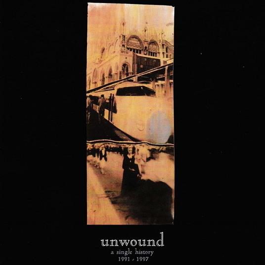 A Single History. 1991-1997 - Vinile LP di Unwound
