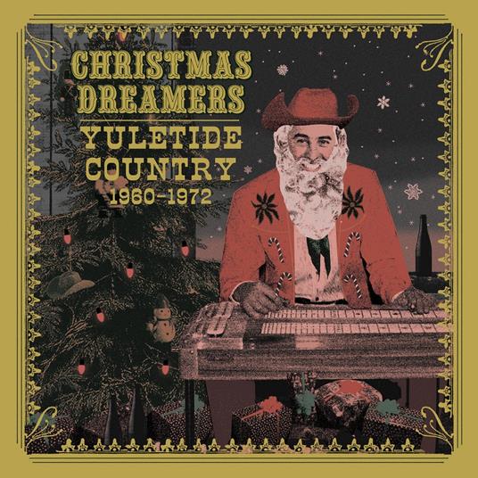 Christmas Dreamers. Yuletide Country - Vinile LP