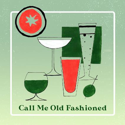 Call Me Old Fashioned - Vinile LP