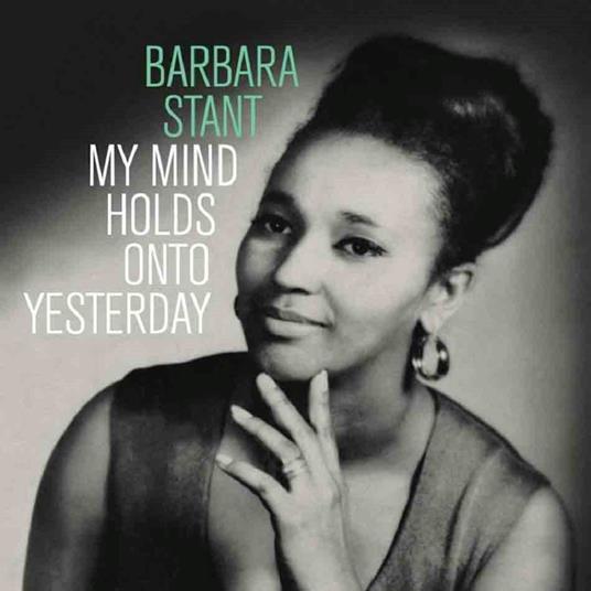 My Mind Holds On To Yesterday (Coke Bottle Edition) - Vinile LP di Barbara Stant