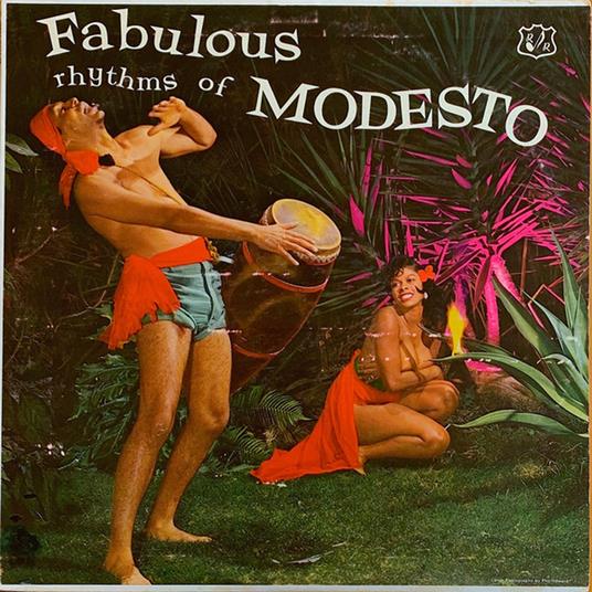 Fabulous Rhythms Of Modesto - Vinile LP di Modesto Duran