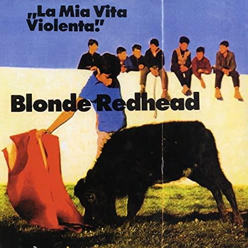 La Mia Vita Violente - Vinile LP di Blonde Redhead