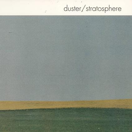 Stratosphere (25th Anniversary Edition) - CD Audio di Duster