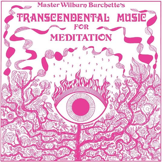 Transcendental Music For Meditation - Vinile LP di Wilburn Burchette