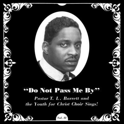 Do Not Pass Me by vol.2 (Silver Coloured Vinyl) - Vinile LP di Pastor T. L. Barrett