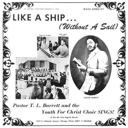 Like A Ship (Without A Sail) - Vinile LP di Pastor T. L. Barrett
