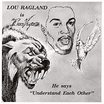 Is The Conveyor Understand Each Other (Coloured Vinyl) - Vinile LP di Lou Ragland