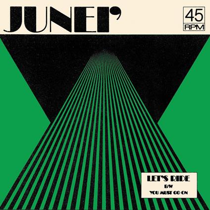 Let's Ride - You Must Go On - Vinile 7'' di Junei