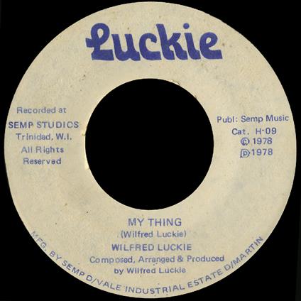 My Thing - Wait For Me - Vinile 7'' di Wilfred Luckie