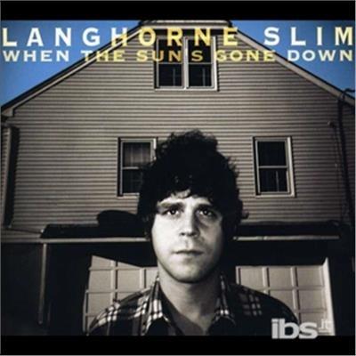 When the Sun's Gone Down - CD Audio di Langhorne Slim