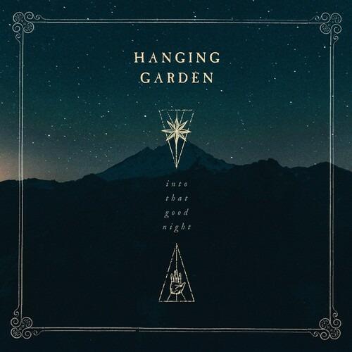 Into That Good Night - CD Audio di Hanging Garden