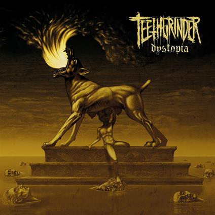 Dystopia - CD Audio di Teethgrinder