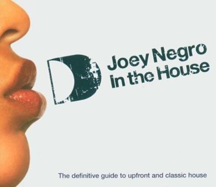 In the House - CD Audio di Joey Negro