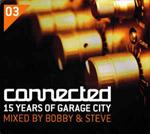 Connected 15 Years Of Garage City