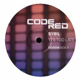 It's Too Late - Vinile LP di Sybil