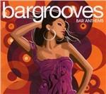 Bargrooves Bar Anthems - CD Audio