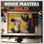 House Masters. Blaze - CD Audio