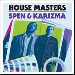 House Masters - CD Audio di Karizma,DJ Spen