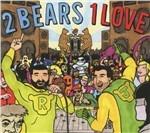 2 Bears, One Love