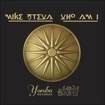 Who I Am - CD Audio di Mike Steva