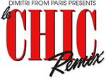 Dimitri From Paris Presents le Chic Remix