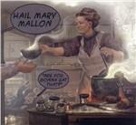 Are You Gonna Eat That? - CD Audio di Hail Mary Mallon