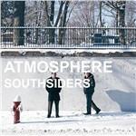 Southsiders - CD Audio di Atmosphere