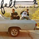 Felt 2. A Tribute To Lisa Bonet