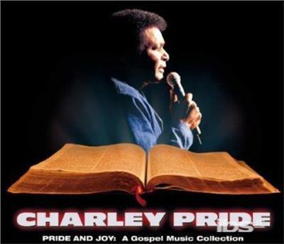 Pride & Joy: Gospel Music Collection - CD Audio di Charley Pride