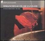 Dimanches Au Fil De L'an (I-III) - CD Audio di Monaci dell'Abbazia di Solesmes
