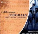 Chorals Pour L'année Liturgique - CD Audio di Johann Sebastian Bach,Dietrich Buxtehude,Monaci dell'Abbazia di Solesmes