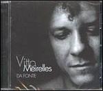 Da Fonte - CD Audio di Vitto Meirelles