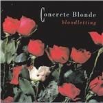 Bloodletting - CD Audio di Concrete Blonde