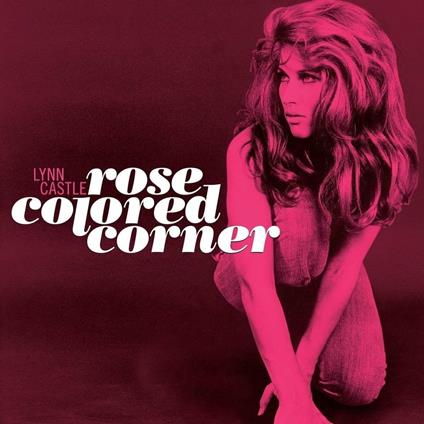 Rose Colored Corner - Vinile LP di Lynn Castle