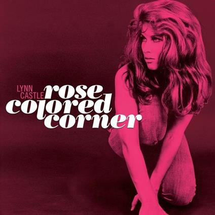 Rose Colored Corner - CD Audio di Lynn Castle