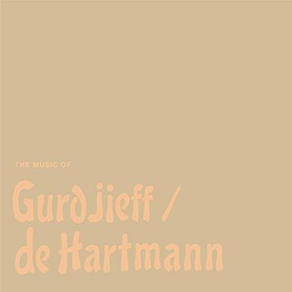 Music of Gurdjieff - Vinile LP di Thomas de Hartmann