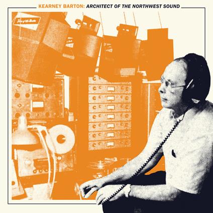 Kearney Barton. Architect of the Northwest Sound - CD Audio