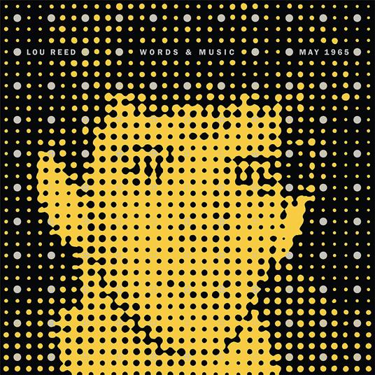 Words & Music, May 1965 (Deluxe Edition) - Vinile LP di Lou Reed