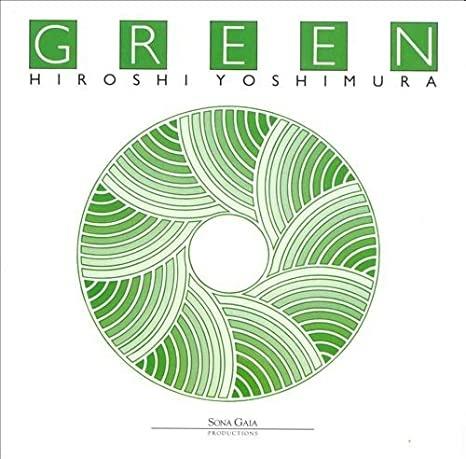 Green - CD Audio di Hiroshi Yoshimura