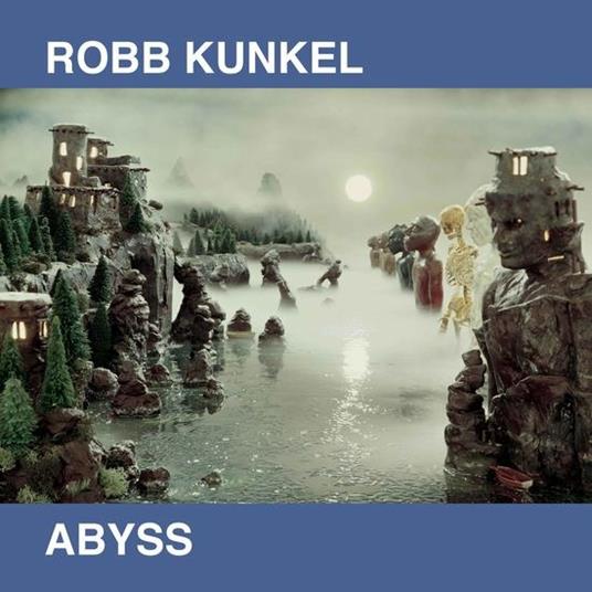 Abyss - Vinile LP di Robb Kunkel