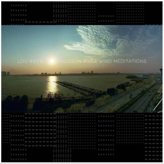 Hudson River Wind Meditations - Vinile LP di Lou Reed