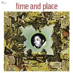 Time And Place (Splatter Colored Wax)