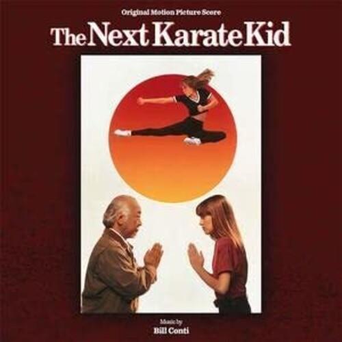 The Next Karate Kid (Colonna Sonora) - CD Audio di Bill Conti