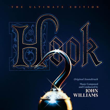 Hook - The Ultimate Edition - CD Audio di John Williams