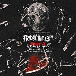 Friday The 13th Part 3. The Ultimate Cut - CD Audio di Harry Manfredini