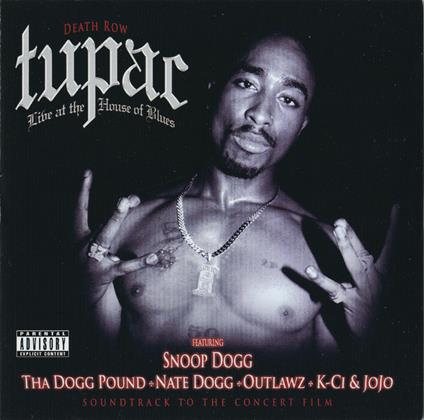 Live at the House of Blues - CD Audio di 2Pac