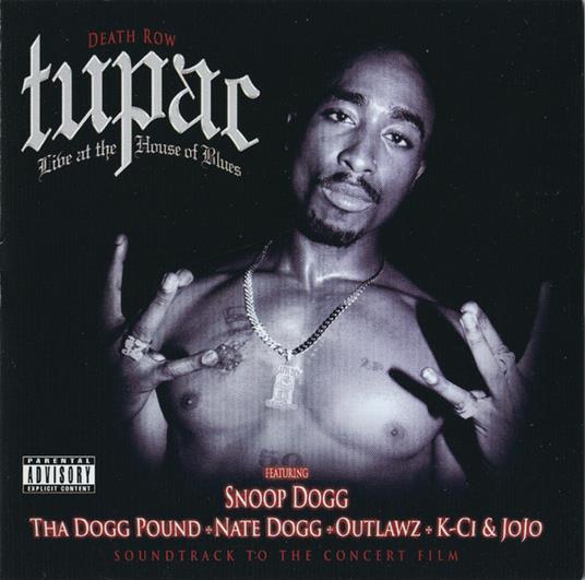 Live at the House of Blues - CD Audio di 2Pac