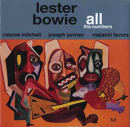 All The Numbers - CD Audio di Lester Bowie