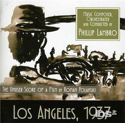 Los Angeles, 1937 (Colonna Sonora) - CD Audio di Phillip Lambro